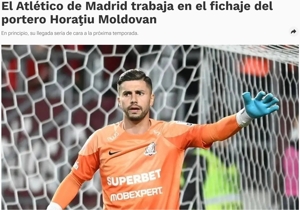 Truyền thông phương Tây: Atletico Madrid dự định giới thiệu thủ môn người Romania Mordova, hai bên đã đàm phán hợp đồng 4 năm