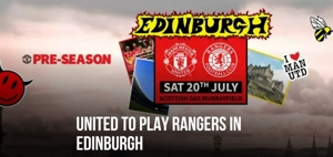 CHÍNH THỨC: Manchester United sẽ gặp Rangers trong trận đấu trước mùa giải ở Edinburgh vào ngày 21 tháng 7