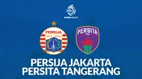 Prediksi Persija Vs Persita di BRI Super League 2025 / 2026: Tim Tamu di Atas Angin